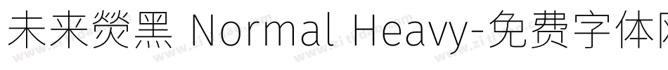 未来熒黑 Normal Heavy字体转换